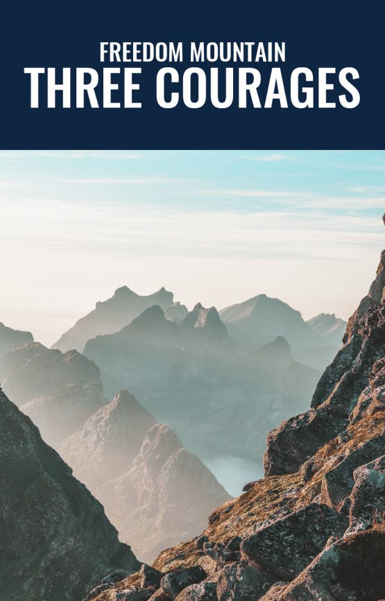 Michael Talbot-Kelly Three Courages from Freedom Mounatain